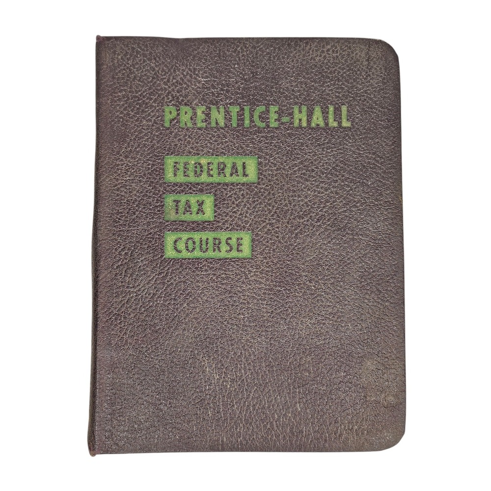 FEDERAL TAX COURSE PRENTICE-HALL VTG‎ 1950 Student Edition Hardback Text Book